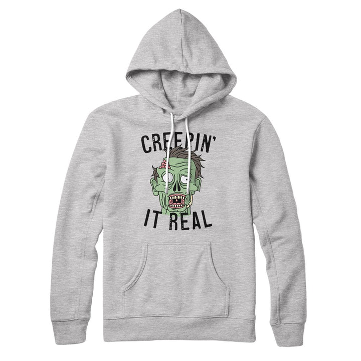 Creepin' It Real Hoodie