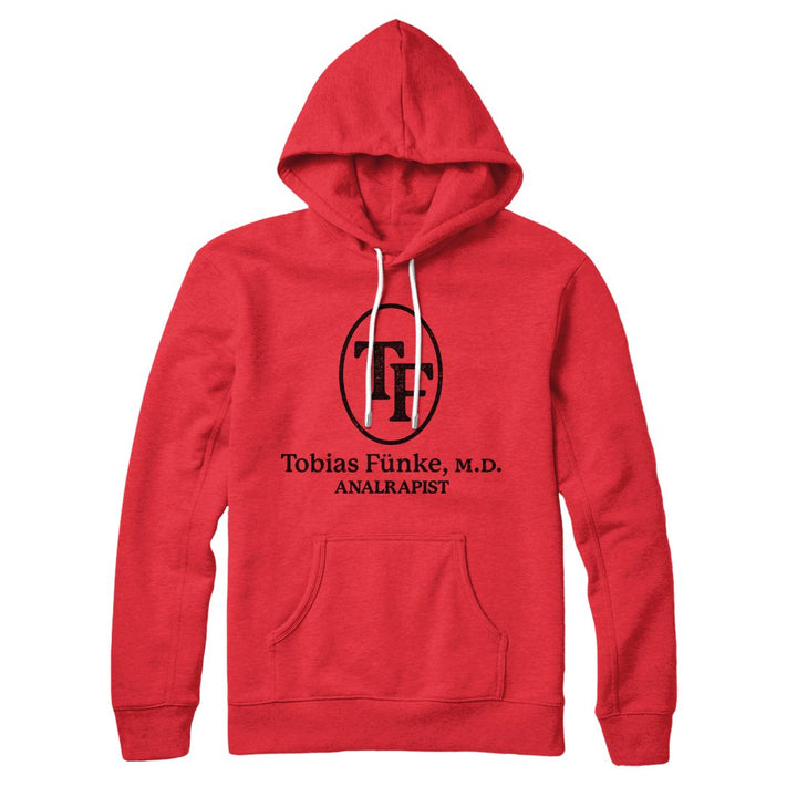 Tobias Fünke M.D. Analrapist Hoodie